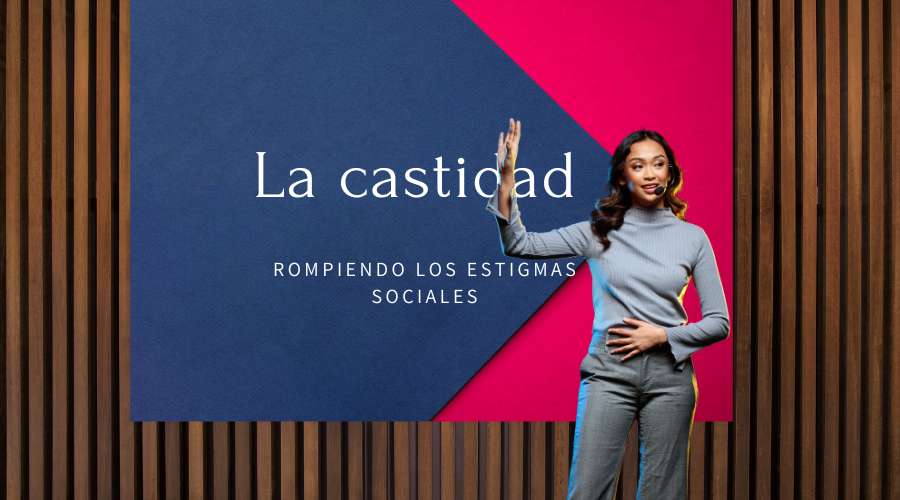 castidad, estigmas sociales